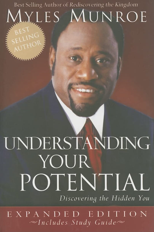 Understanding Your Potential by Myles Munroe