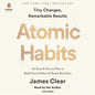 Atomic Habits: An Easy & Proven Way to Build Good Habits & Break Bad Ones by James Clear